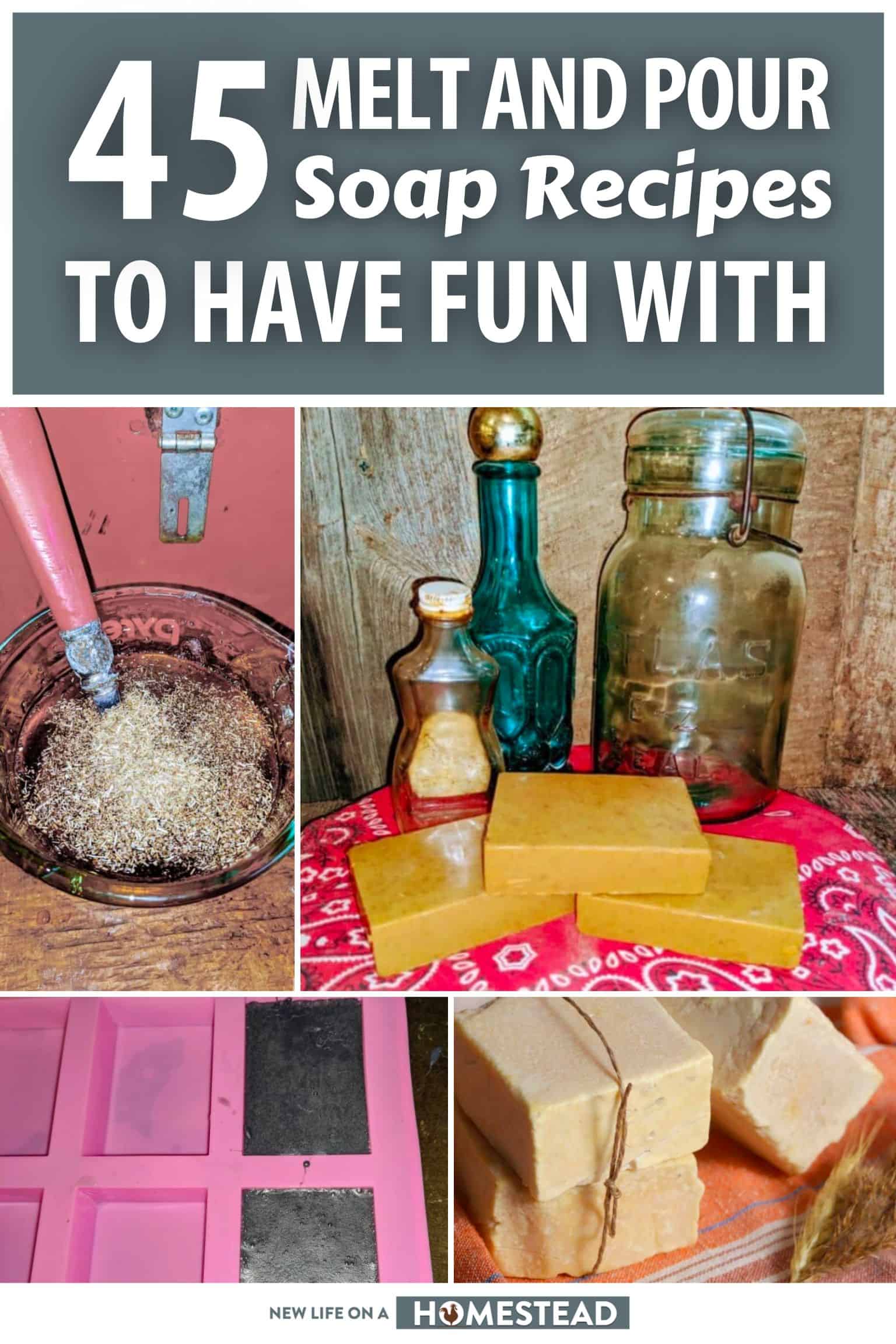 45 Melt and Pour Soap Recipes to Have Fun With