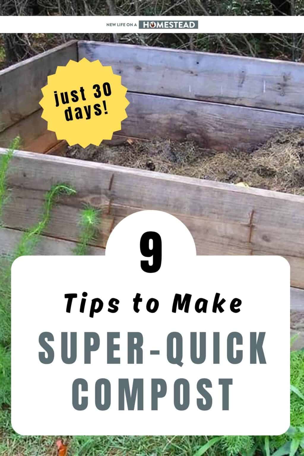 9 Tips to Make Super-Quick Compost (in just 30 Days)
